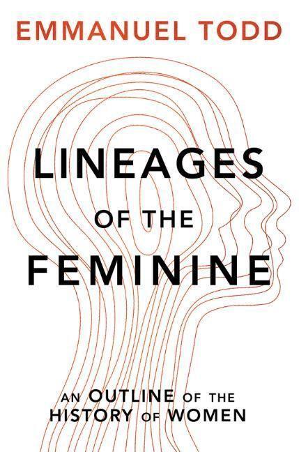 Cover: 9781509555086 | Lineages of the Feminine | An Outline of the History of Women | Todd
