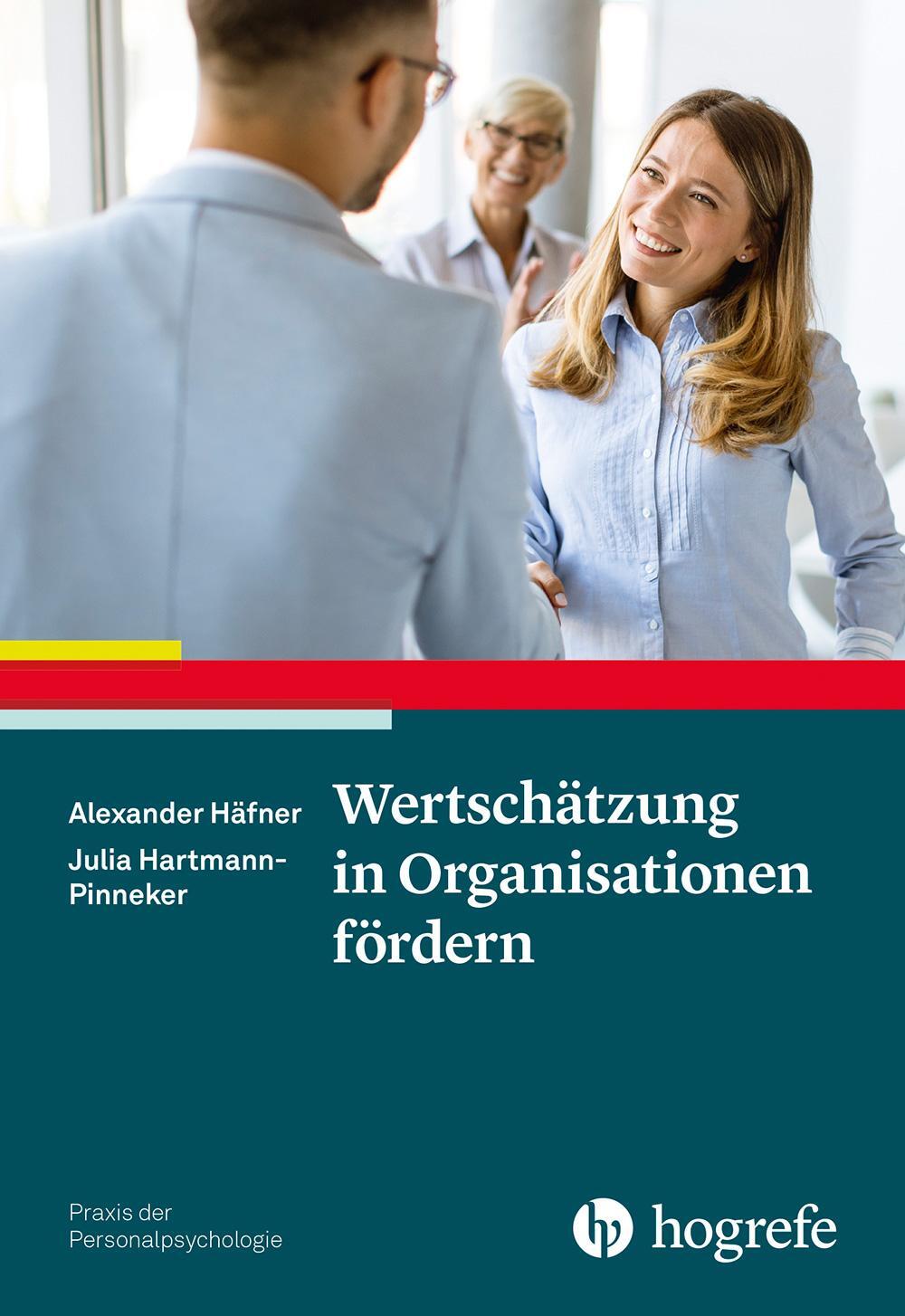 Cover: 9783801731281 | Wertschätzung in Organisationen fördern | Alexander Häfner (u. a.)