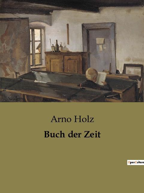 Cover: 9791041902705 | Buch der Zeit | Arno Holz | Taschenbuch | Paperback | 370 S. | Deutsch