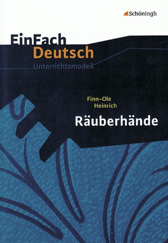 Cover: 9783140225472 | Räuberhände. EinFach Deutsch Unterrichtsmodelle | Gymnasiale Oberstufe