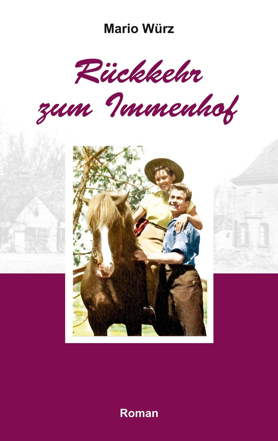 Cover: 9783752675276 | Rückkehr zum Immenhof | Mario Würz | Taschenbuch | Books on Demand