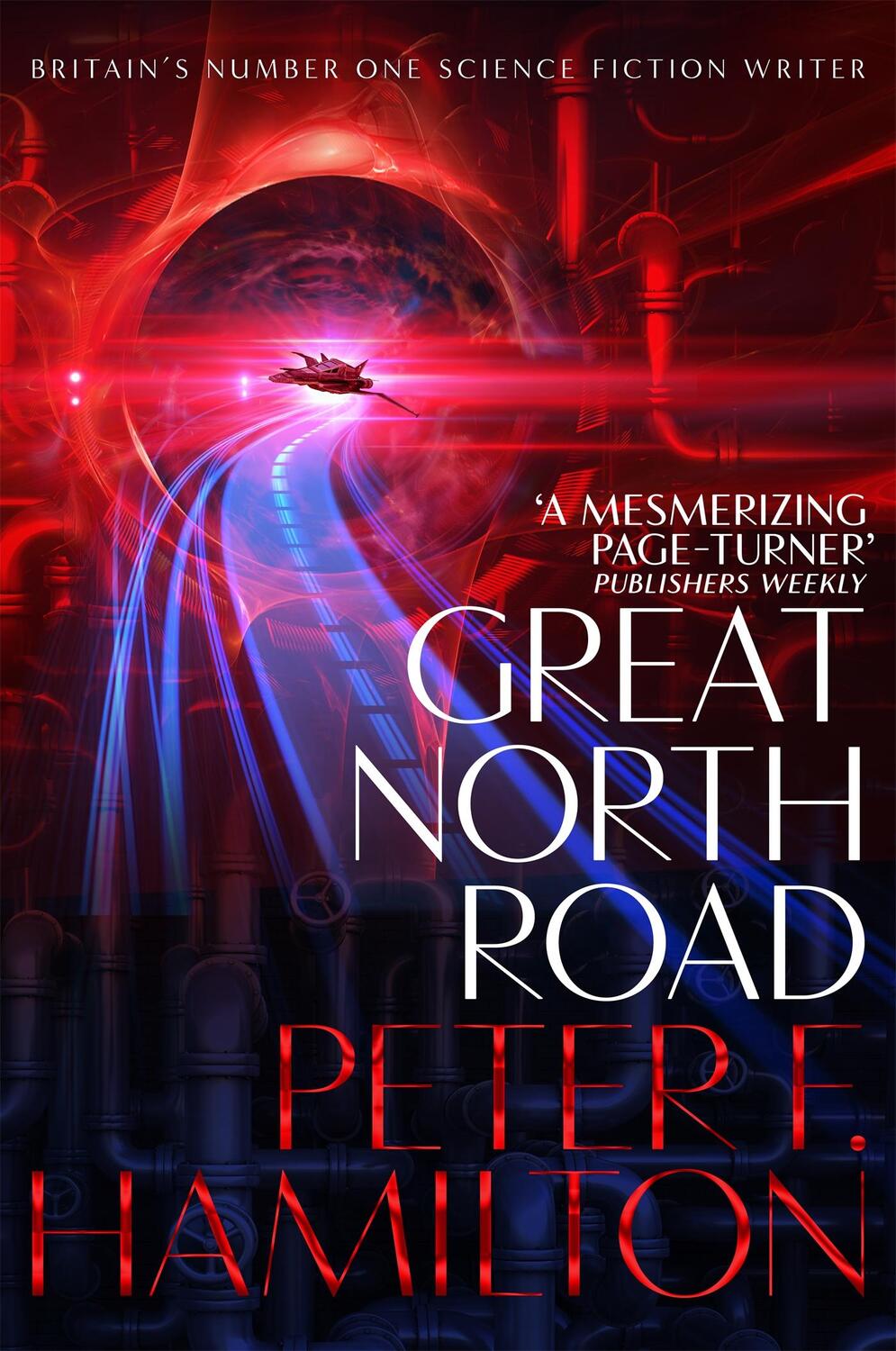 Cover: 9781509868728 | Great North Road | Peter F. Hamilton | Taschenbuch | Englisch | 2019