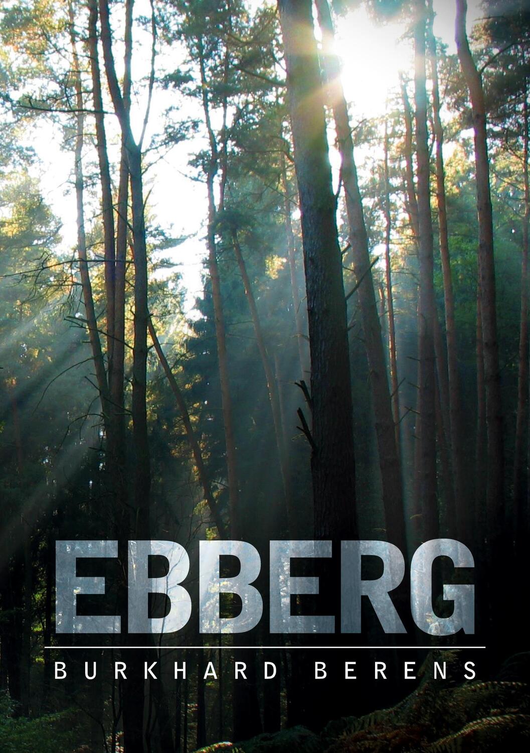 Cover: 9783754302354 | Ebberg | Burkhard Berens | Taschenbuch | Books on Demand