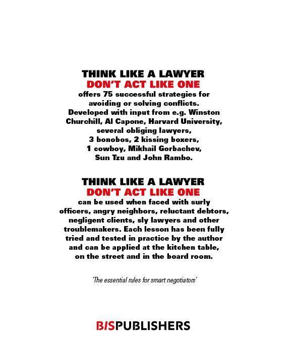 Rückseite: 9789063693077 | Think like a Lawyer Dont't act like One | Aernoud Bourdrez | Buch
