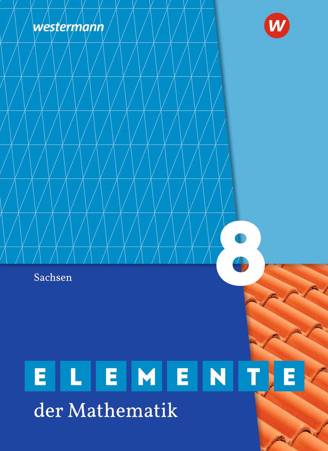 Cover: 9783141278279 | Elemente der Mathematik SI 8. Schülerband. Sachsen | Buch | 248 S.
