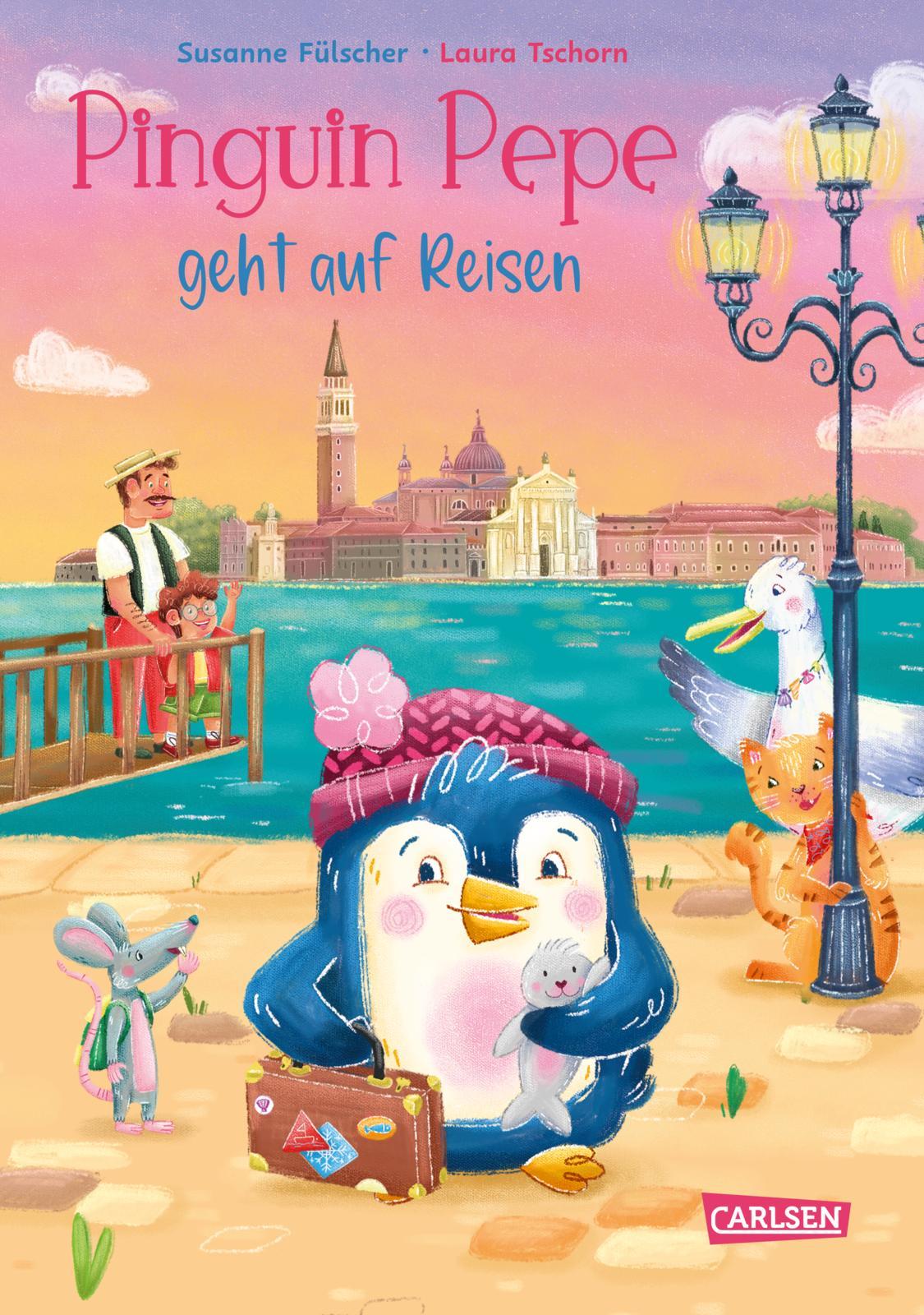 Cover: 9783551522290 | Pinguin Pepe geht auf Reisen | Vorlesebuch für Kinder ab 5 Jahren