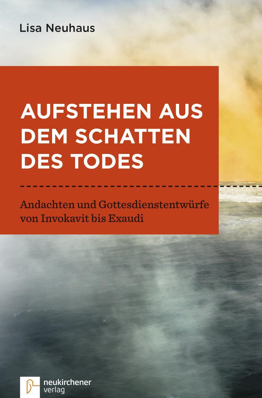 Cover: 9783761565148 | Aufstehen aus dem Schatten des Todes | Lisa Neuhaus | Taschenbuch