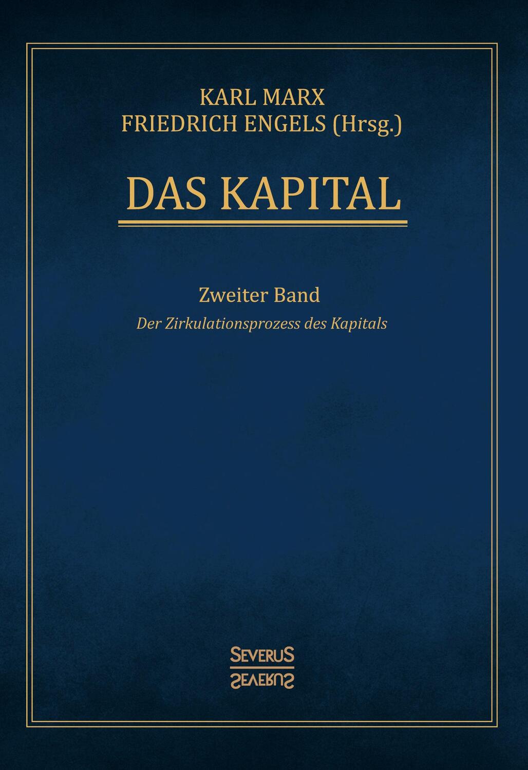 Cover: 9783958018228 | Das Kapital - Band 2 | Der Zirkulationsprozess des Kapitals | Buch