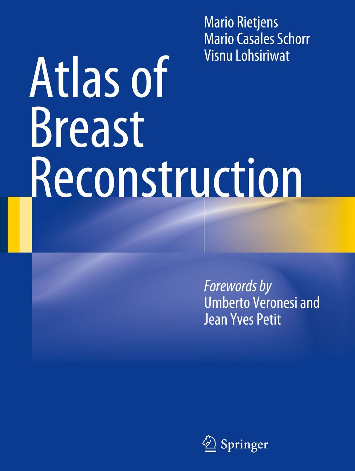 Cover: 9788847055186 | Atlas of Breast Reconstruction | Mario Rietjens (u. a.) | Buch | xvi