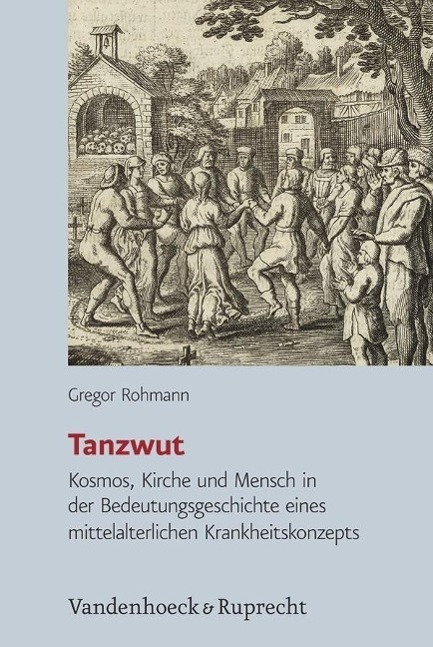 Cover: 9783525367216 | Tanzwut | Gregor Rohmann | Buch | 712 S. | Deutsch | 2012