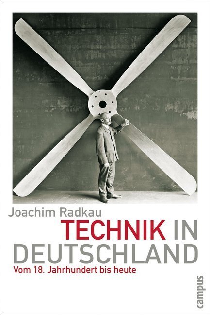 Cover: 9783593505817 | Technik in Deutschland | Vom 18. Jahrhundert bis heute | Radkau | Buch