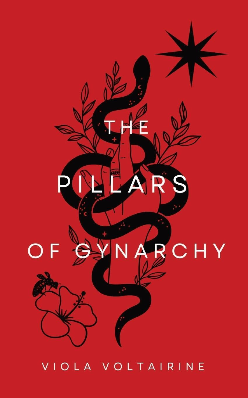 Cover: 9798989009701 | The Pillars of Gynarchy | Viola Voltairine | Taschenbuch | Paperback