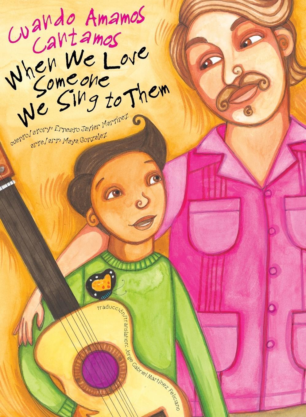 Cover: 9781945289149 | When We Love Someone We Sing to Them | Cuando Amamos Cantamos | Buch