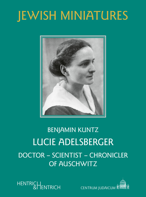 Cover: 9783955654580 | Lucie Adelsberger | Doctor - Scientist - Chronicler of Auschwitz