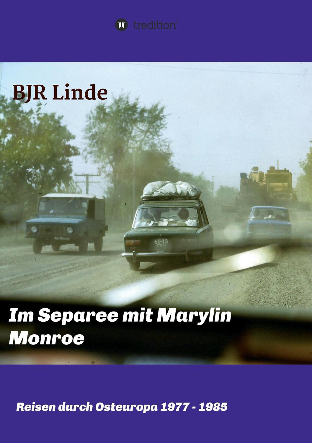 Cover: 9783734570292 | Im Separee mit Marilyn Monroe | Reisen durch Osteuropa 1976 bis 1985