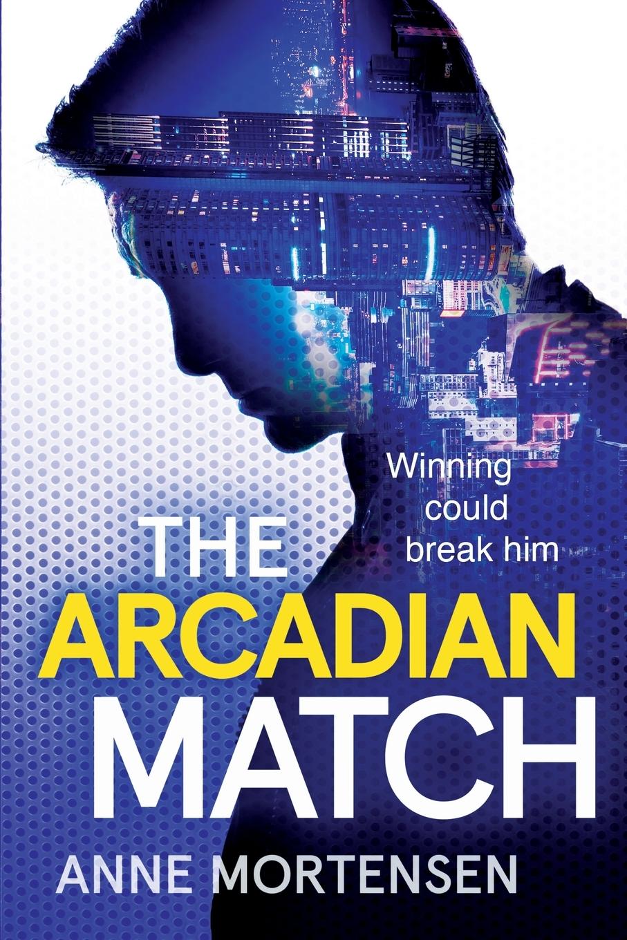 Cover: 9781907688072 | The Arcadian Match | Anne Mortensen | Taschenbuch | Englisch | 2023