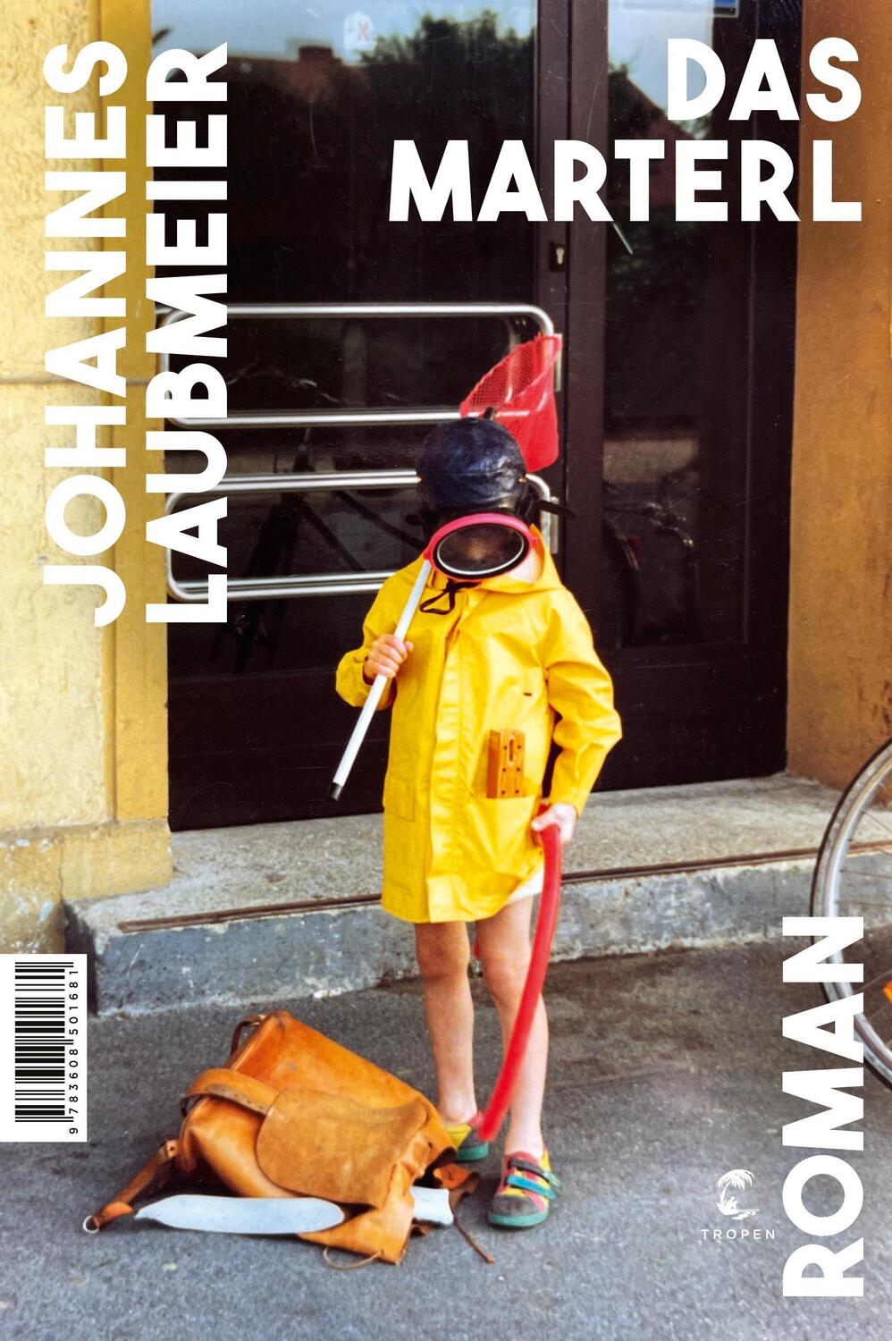 Cover: 9783608501681 | Das Marterl | Johannes Laubmeier | Buch | Deutsch | 2022 | Tropen