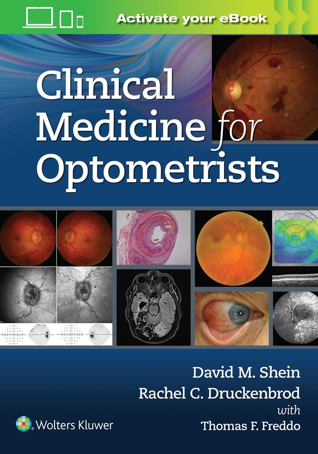 Cover: 9781975146511 | Clinical Medicine for Optometrists | David Shein | Taschenbuch | 2020