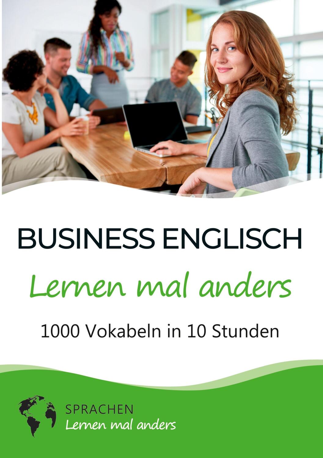 Cover: 9783754678343 | Business Englisch lernen mal anders - 1000 Vokabeln in 10 Stunden