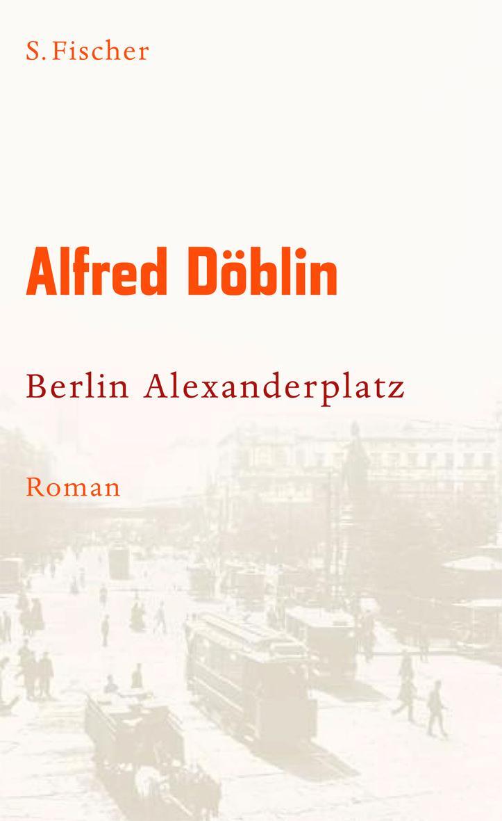 Cover: 9783100155528 | Berlin Alexanderplatz | Die Geschichte von Franz Biberkopf | Döblin