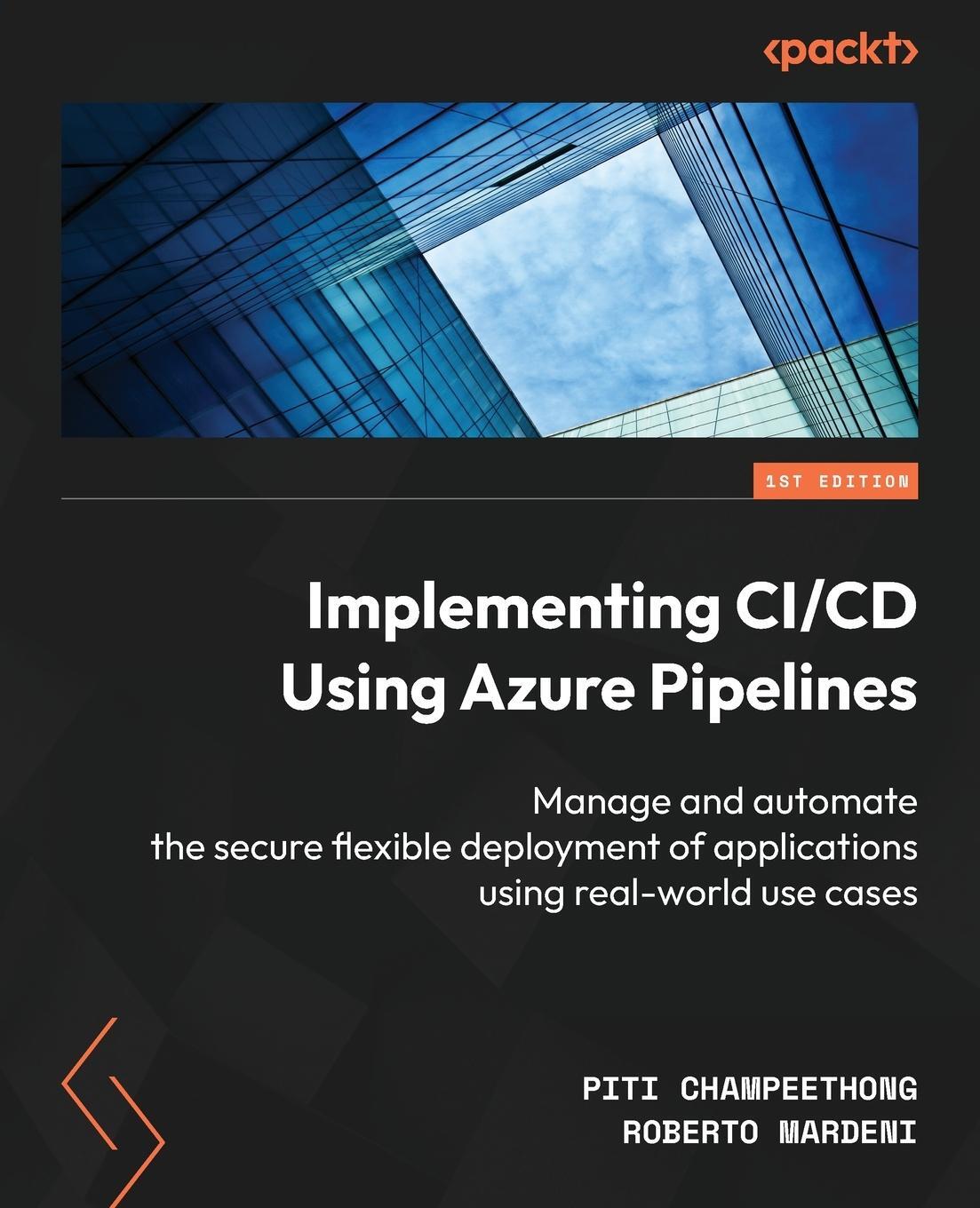 Cover: 9781804612491 | Implementing CI/CD Using Azure Pipelines | Piti Champeethong (u. a.)