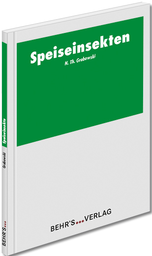 Cover: 9783954685219 | Speiseinsekten | Nils Grabowski | Taschenbuch | 2017 | Behr's Verlag