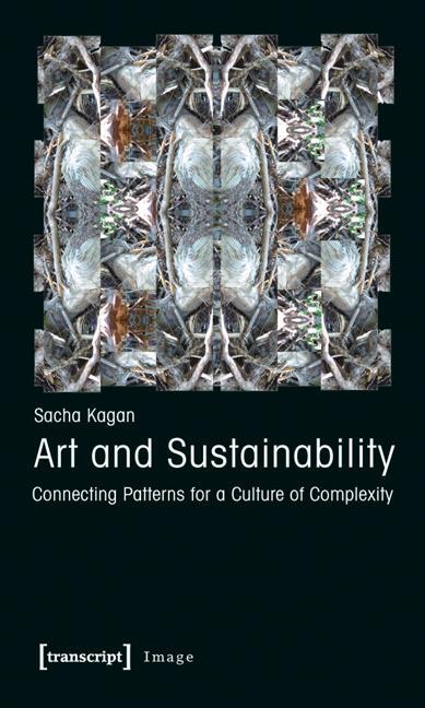 Cover: 9783837618037 | Art and Sustainability | Sacha Kagan | Taschenbuch | 514 S. | Englisch