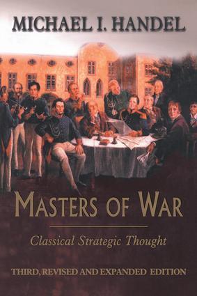Cover: 9780714681320 | Masters of War | Classical Strategic Thought | Michael I. Handel