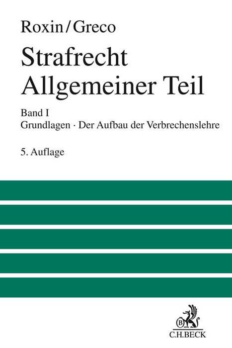 Cover: 9783406711213 | Strafrecht Allgemeiner Teil 01: Grundlagen. Der Aufbau der...