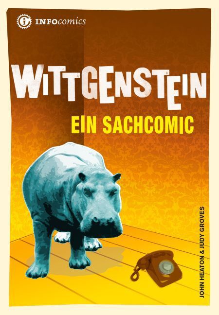 Cover: 9783935254472 | Wittgenstein, deutsche Ausgabe | Ein Sachcomic | John Heaton | Buch