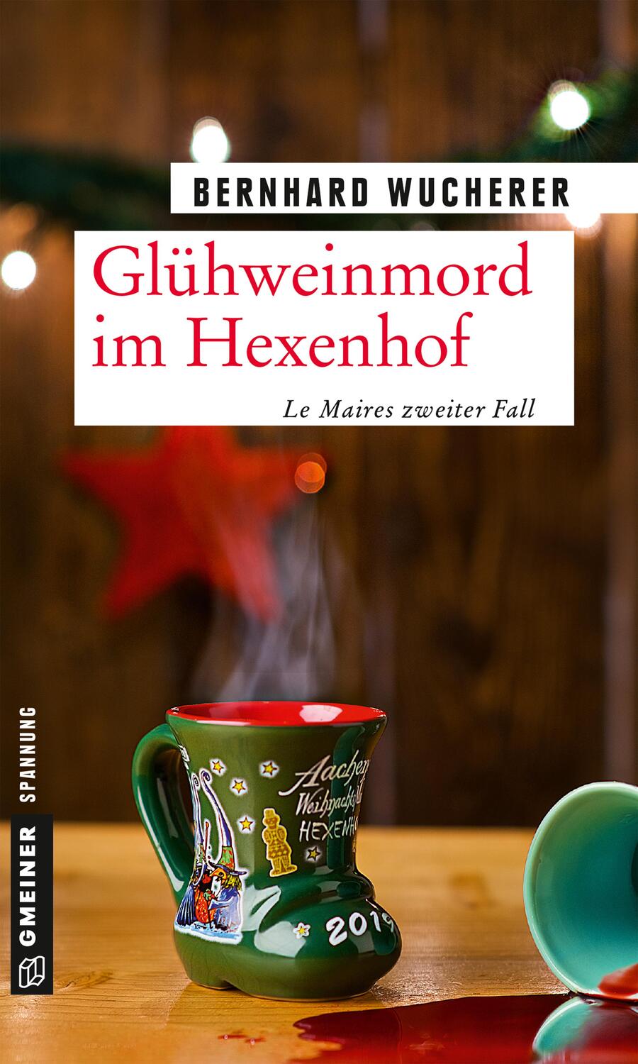 Cover: 9783839225417 | Glühweinmord im Hexenhof | Weihnachtskrimi | Bernhard Wucherer | Buch