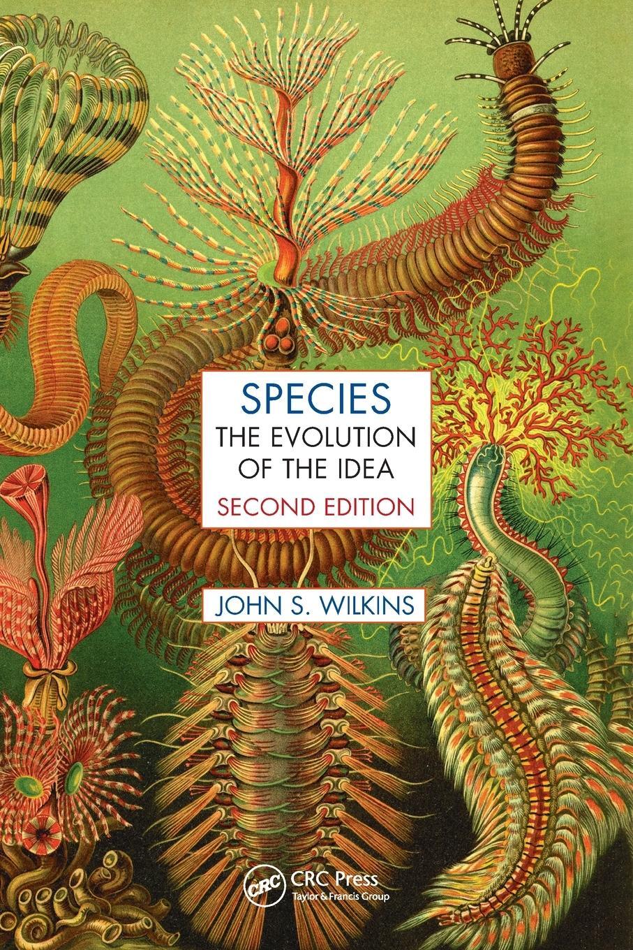 Cover: 9780367657369 | Species | The Evolution of the Idea, Second Edition | John S. Wilkins