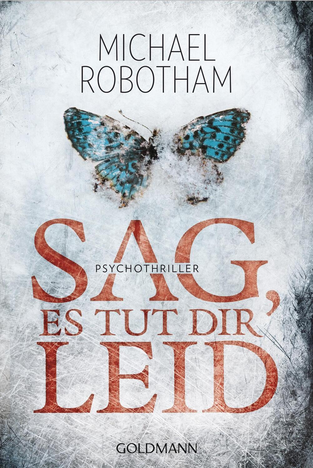 Cover: 9783442481934 | Sag, es tut dir leid | Michael Robotham | Taschenbuch | Deutsch | 2014