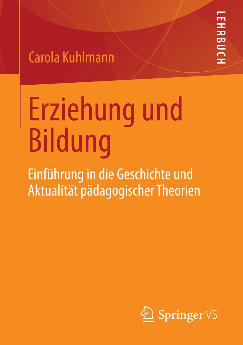 Cover: 9783531193861 | Erziehung und Bildung | Carola Kuhlmann | Taschenbuch | viii | Deutsch