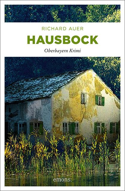 Cover: 9783897059580 | Hausbock | Richard Auer | Taschenbuch | Altmühltal | 208 S. | Deutsch