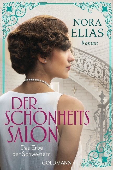 Cover: 9783442491254 | Der Schönheitssalon - Das Erbe der Schwestern | Roman | Nora Elias