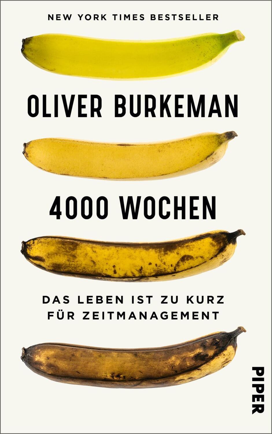 Cover: 9783492058162 | 4000 Wochen | Oliver Burkeman | Buch | 304 S. | Deutsch | 2022 | Piper