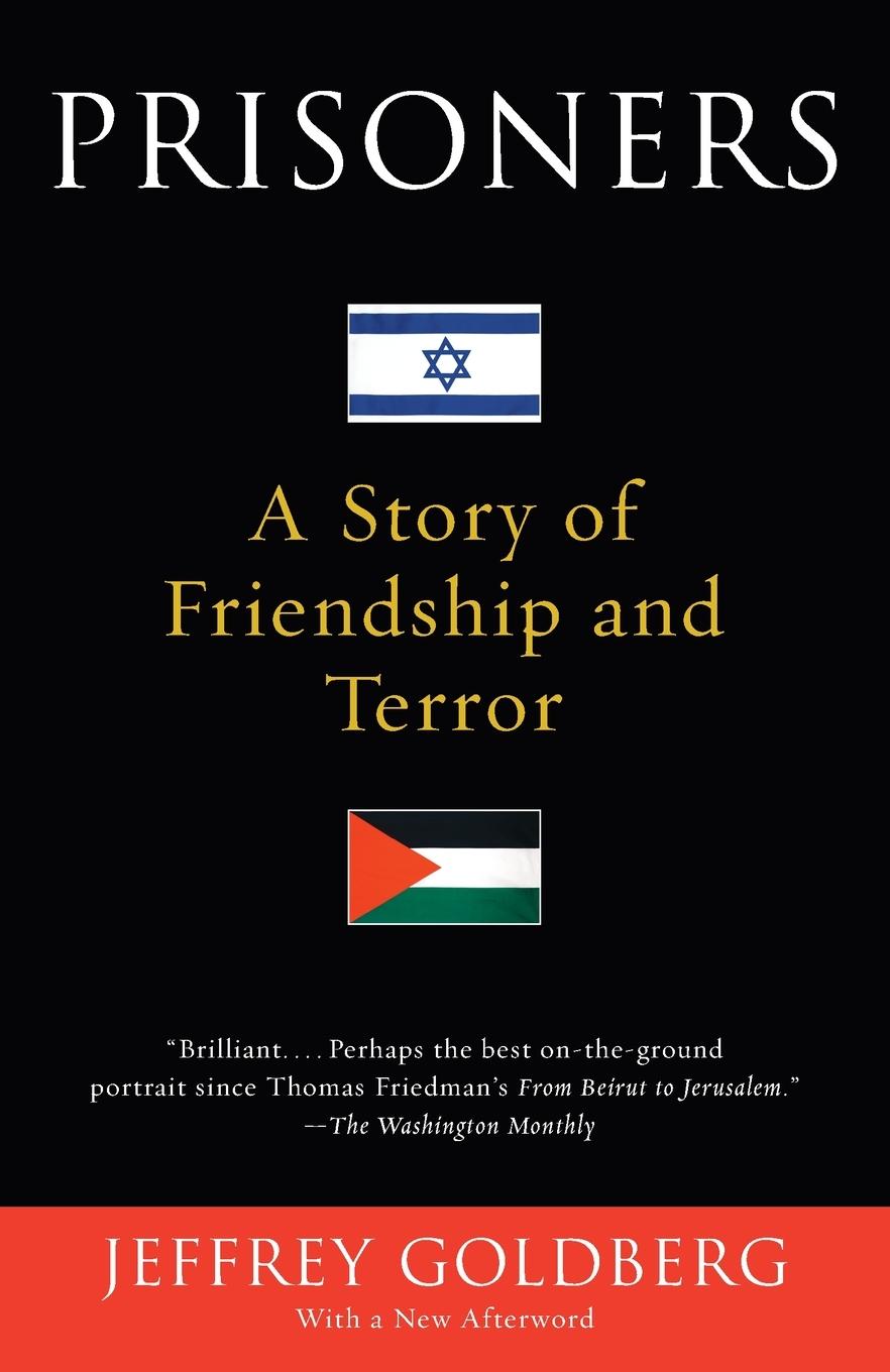 Cover: 9780375726705 | Prisoners | A Story of Friendship and Terror | Jeffrey Goldberg | Buch