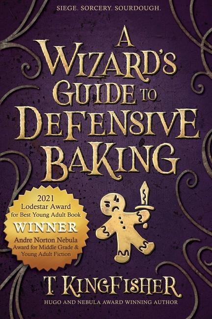 Cover: 9781614505242 | A Wizard's Guide to Defensive Baking | T. Kingfisher | Taschenbuch