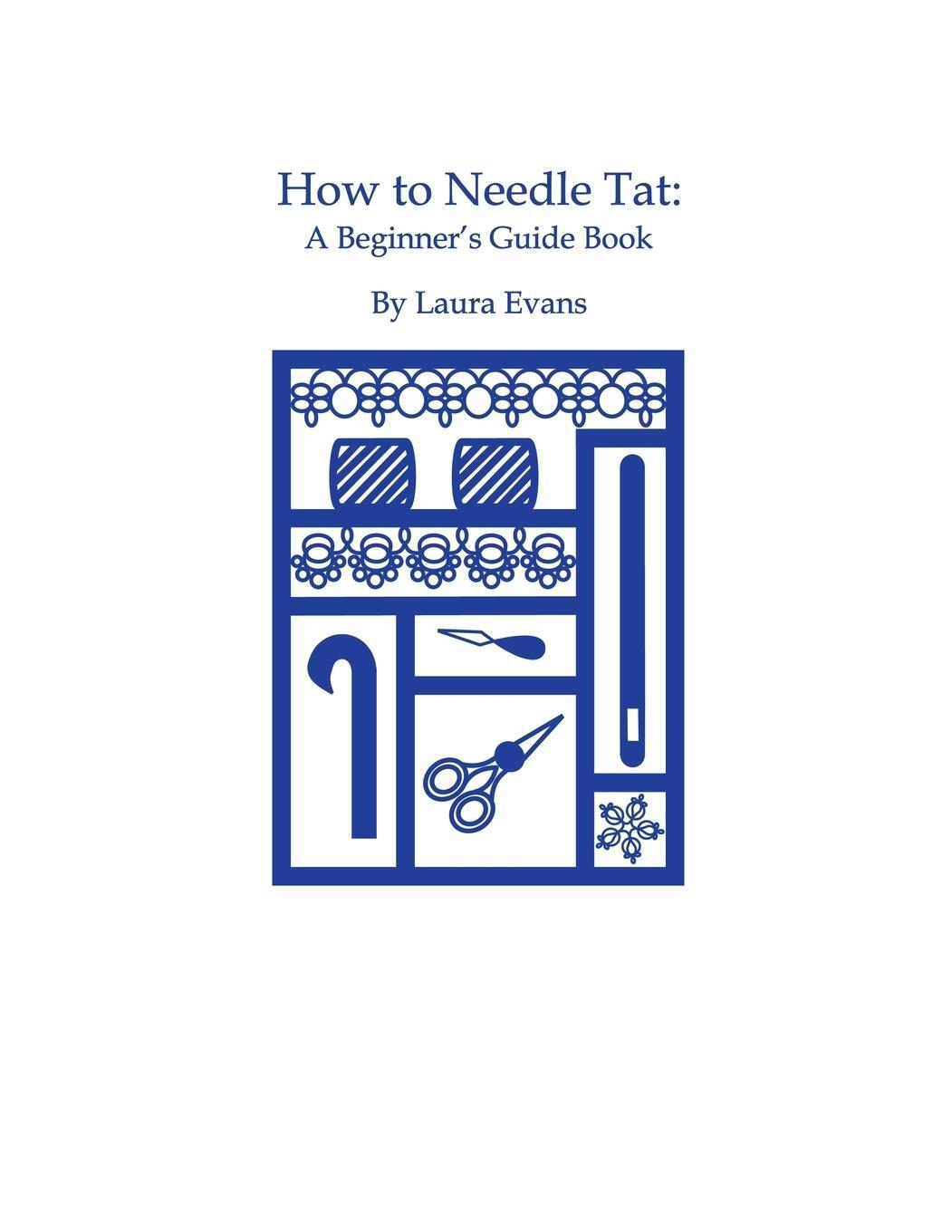 Cover: 9781626468566 | HOW TO NEEDLE TAT | A Beginner's Guide Book | Laura Evans | Buch