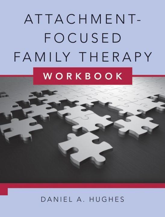 Cover: 9780393706499 | Attachment-Focused Family Therapy Workbook | Daniel A. Hughes | Buch