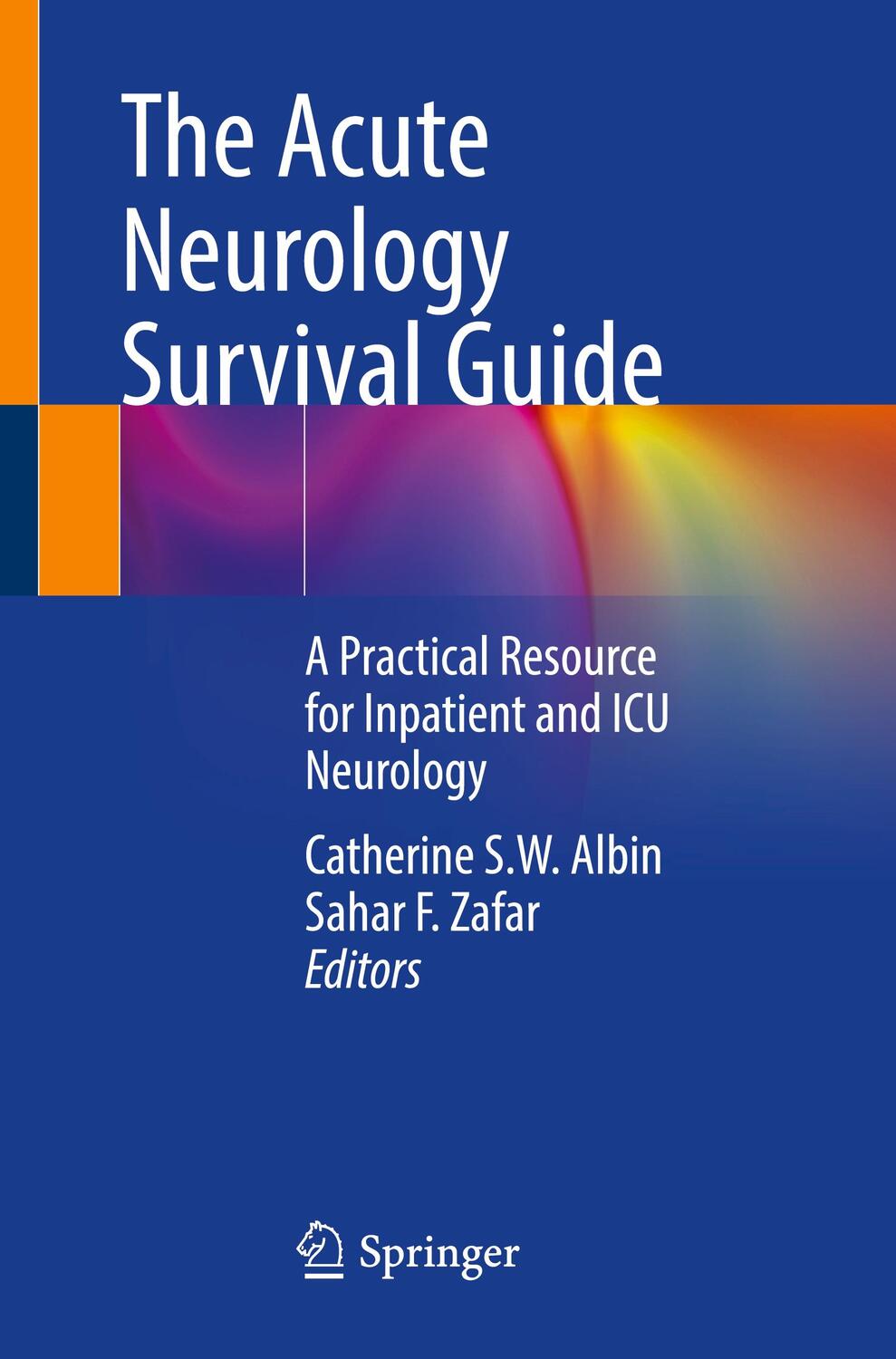 Cover: 9783030757311 | The Acute Neurology Survival Guide | Catherine S.W. Albin (u. a.)