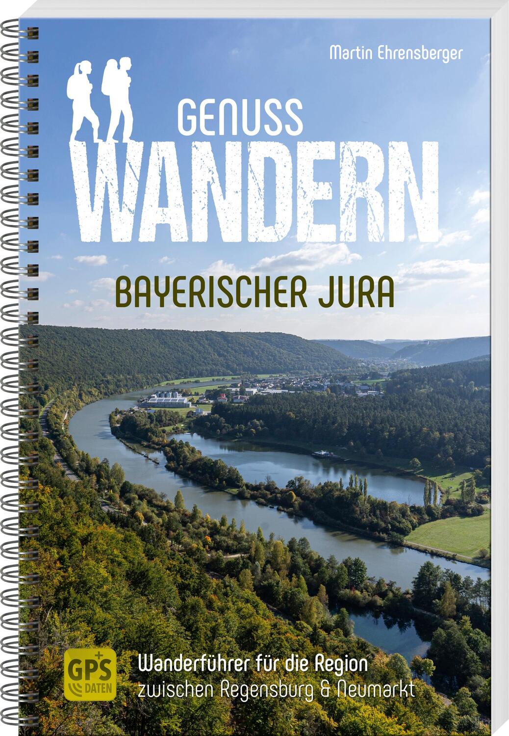 Cover: 9783955874193 | Genusswandern Bayerischer Jura | Martin Ehrensberger | Taschenbuch