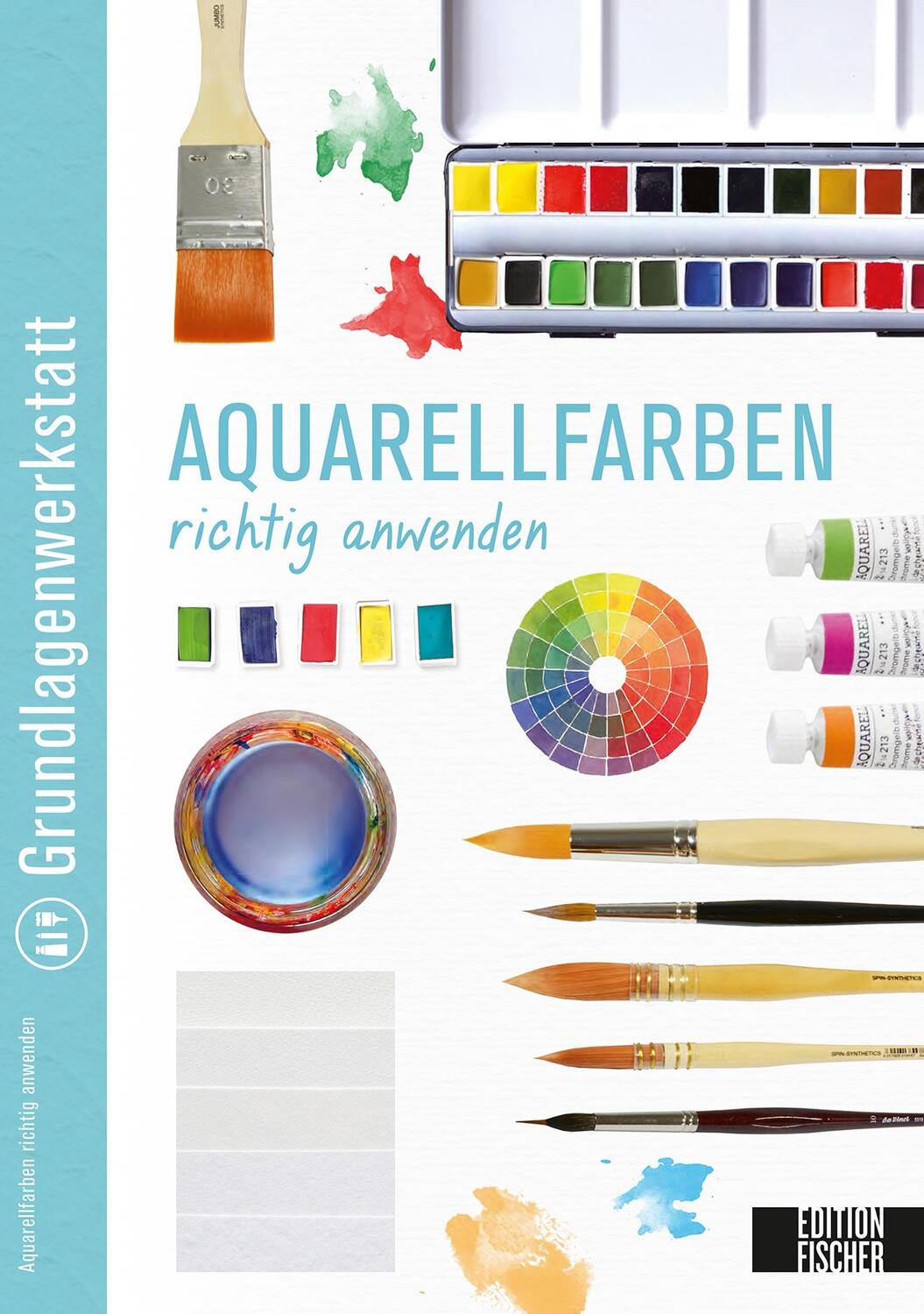 Cover: 9783863552015 | Grundlagenwerkstatt: Aquarellfarben richtig anwenden | Broschüre