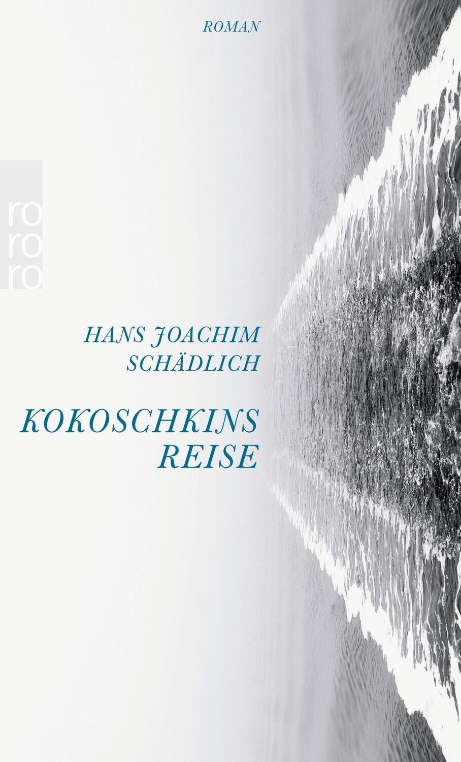 Cover: 9783499257964 | Kokoschkins Reise | Hans Joachim Schädlich | Taschenbuch | Paperback