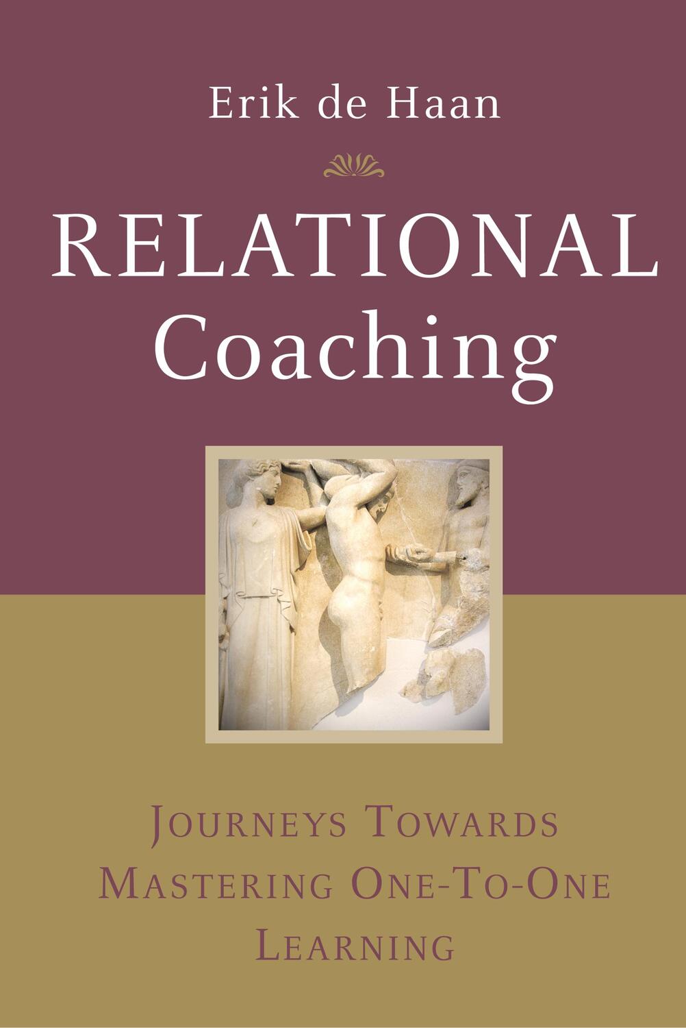 Cover: 9780470724286 | Relational Coaching | Erik De Haan | Buch | 356 S. | Englisch | 2008