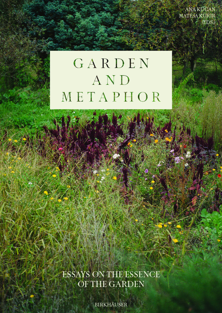 Cover: 9783035626551 | Garden and Metaphor | Essays on the Essence of the Garden | Buch