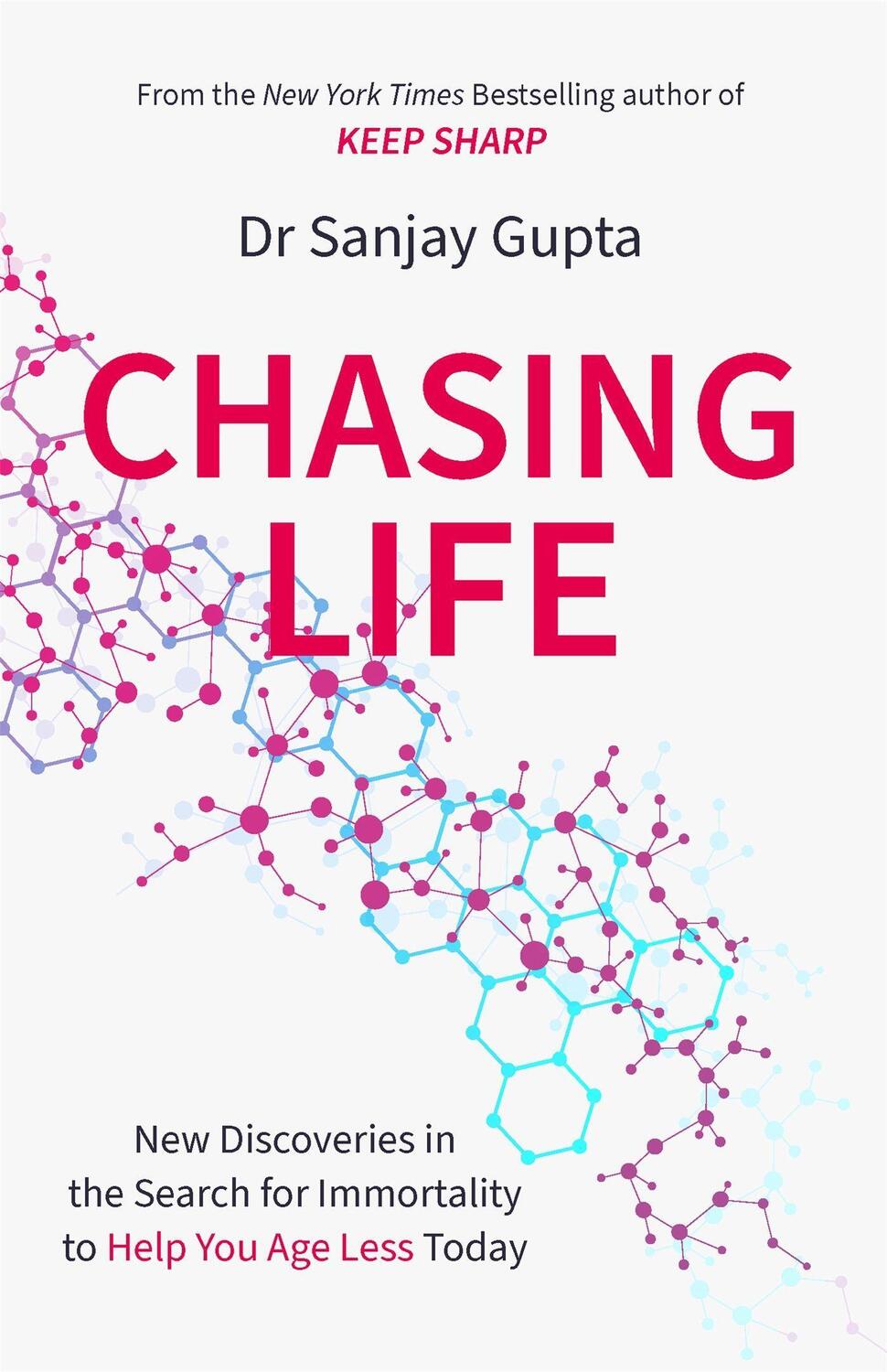 Cover: 9781472295156 | Chasing Life | Dr Sanjay Gupta | Taschenbuch | Englisch | 2022