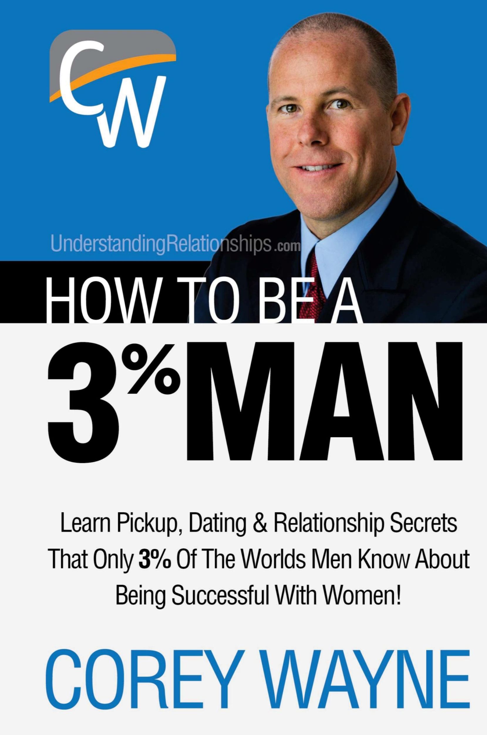 Cover: 9781387359639 | How to Be a 3% Man, Winning the Heart of the Woman of Your Dreams