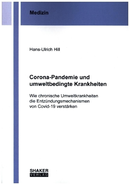 Cover: 9783844085594 | Corona-Pandemie und umweltbedingte Krankheiten | Hans-Ulrich Hill